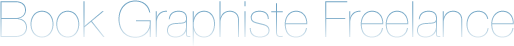 Graphiste freelance