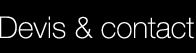 Devis & contact